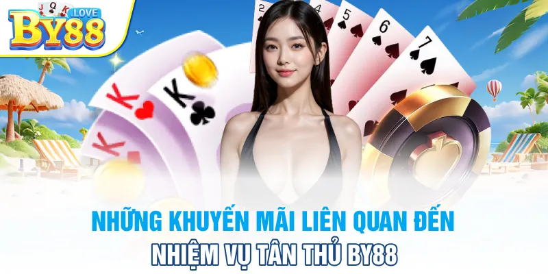 Những khuyến mãi liên quan đến nhiệm vụ tân thủ BY88